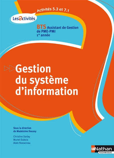 Activités 5.3 et 7.1 - Gestion du système d'information