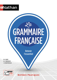 La grammaire française - Repères pratiques