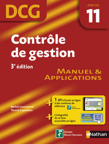Contrôle de gestion: DCG - Épreuve 11 - Manuel et applications