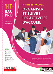 Organiser et suivre les activités d'accueil - 1re/Tle Bac Pro Métiers de l'Accueil