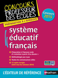 Système éducatif français - Épreuve orale Concours professeur des écoles - 2015