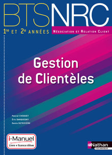 Gestion de clientèles BTS NRC 1re et 2e années