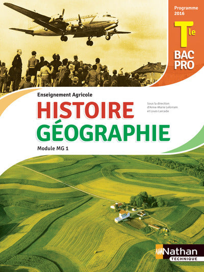 Histoire et Géographie Tle Bac pro Agricole