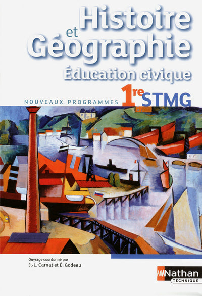 Histoire-Géographie - Education civique - 1re STMG