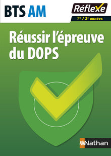 Réussir l'épreuve du DOPS – BTS Assistant de manager