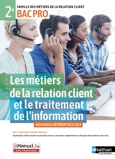 Les métiers de la relation client et le traitement de l'information - 2de Bac Pro MRC