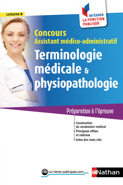 Terminologie médicale et physiopathologie - Assistant médico-administratif: Catégorie B