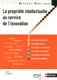 La propriété intellectuelle au service de l'innovation