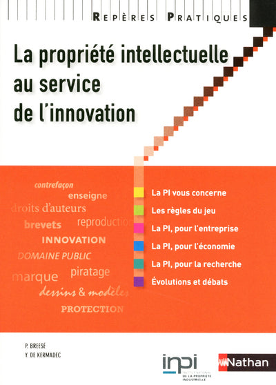 La propriété intellectuelle au service de l'innovation