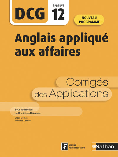 Anglais appliqué aux affaires - DCG 12 - Corrigés des applications