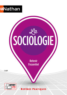La sociologie - Repères pratiques