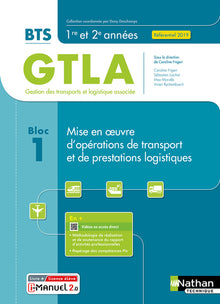 Bloc 1 - Mise en oeuvre d'opérations de transport et de prestations logistiques