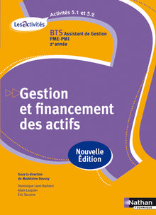 Activité 5.1 et 5.2 - Gestion et financement des actifs - BTS AG pme-pmi