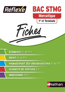Fiches réflexe - Mercatique 1re et Terminale STMG