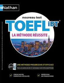 TOEFL iBT La Méthode réussite - Livre + Nathan Livre 2019