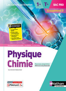 Physique-Chimie - 1re/Tle Bac Pro - Groupement 5