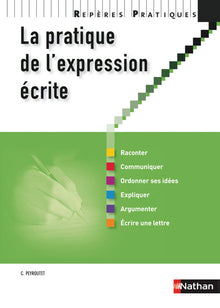 La pratique de l'expression écrite