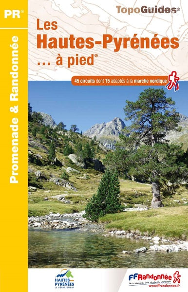 Les Hautes-Pyrénées... à pied