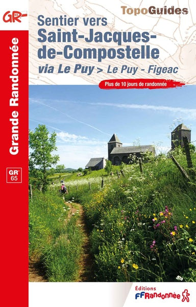 Sentier vers Saint-Jacques-de-Compostelle via Le Puy > Le Puy - Figeac