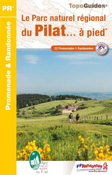 Le Parc naturel régional du Pilat à pied