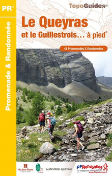 Le Queyras et le Guillestrois à pied