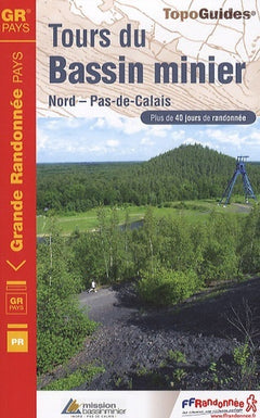 TOURS PAYS BASSIN MINIER NORD PAS-DE-CAL 2010-59-62- GR-5962