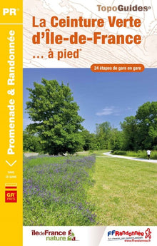 La ceinture verte d'Île-de-France à pied