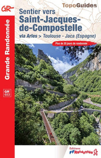 Sentier vers Saint-Jacques-de-Compostelle - Toulouse - Jaca