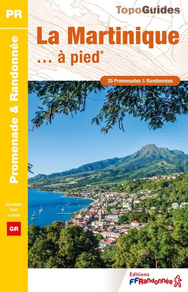 La Martinique à pied