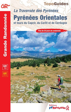 Pyrénées Orientales et tours du Capcir, du Carlit et de Cerdagne