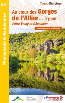 Au coeur des Gorges de l'Allier à pied