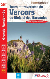 Tours et traversées du Vercors du Diois et des Baronnies