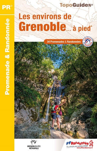 Les environs de Grenoble à pied