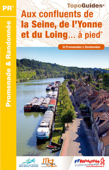 Confluents Seine, Yonne et Loing à pied
