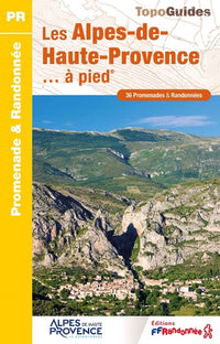 Les Alpes-de-Haute-Provence... à pied