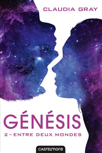 Génésis, T2 : Entre deux mondes