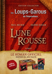 Les loups-garous de Thiercelieux : Lune rousse