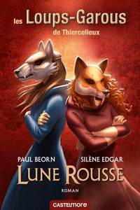 Les loups-garous de Thiercelieux : Lune rousse