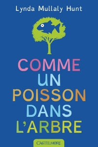 Comme un poisson dans l'arbre