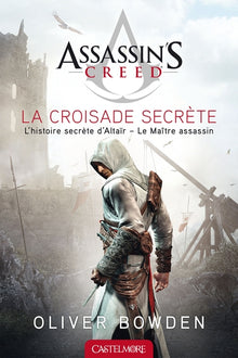 Assassin's Creed : La Croisade secrète
