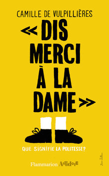 Dis merci à la dame