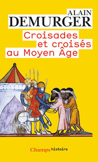 Croisades et croisés au Moyen Âge