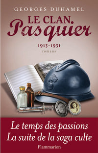 Le Clan Pasquier, 1913-1931