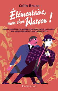 Elémentaire mon cher Watson !