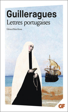 Lettres portugaises - Lettres d'une péruvienne et autres romans d'amour par lettre