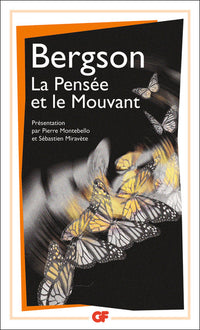 la pensée et le mouvant