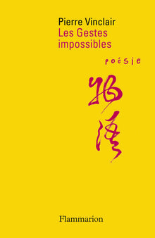Les Gestes impossibles