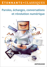 Paroles, échanges, conversations et révolution numérique