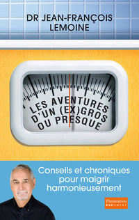 Les aventures d'un (ex) gros ou presque