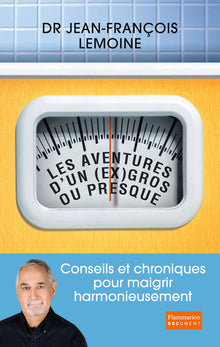 Les aventures d'un (ex) gros ou presque